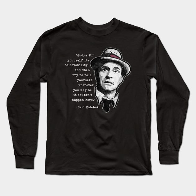 Kolchak Quote by HomeStudio Long Sleeve T-Shirt by HomeStudio